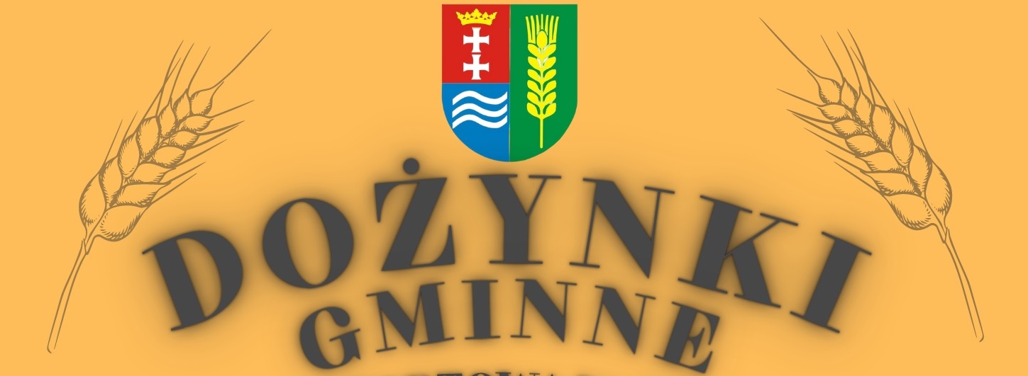 Dożynki Gminne 2021!