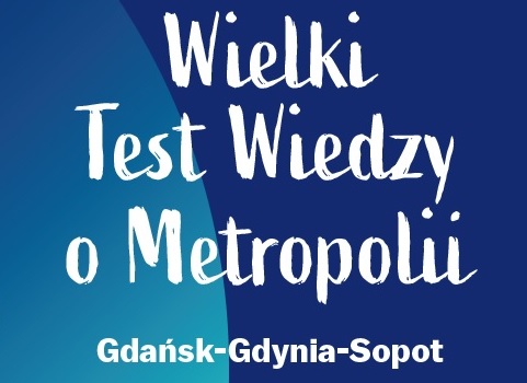 Wielki Test Wiedzy o Metropolii