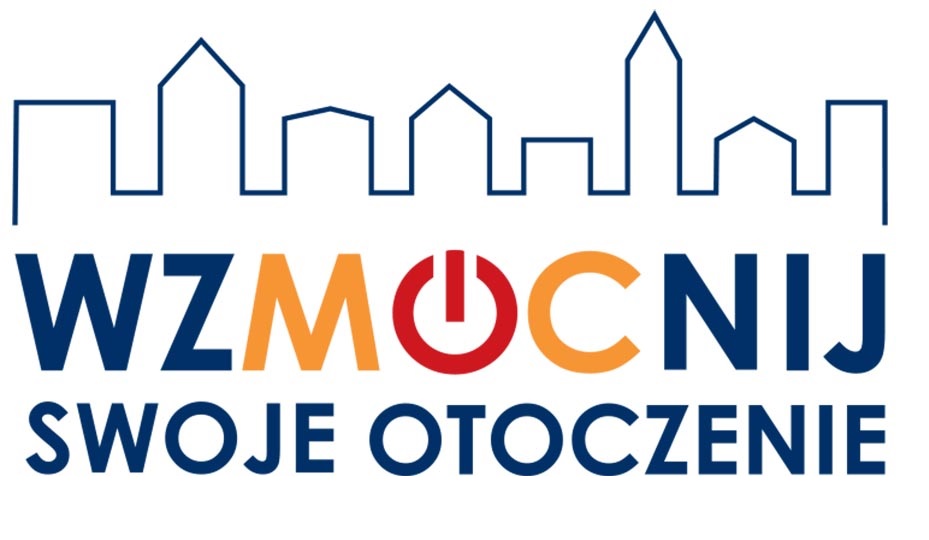 „WzMOCnij swoje otoczenie”